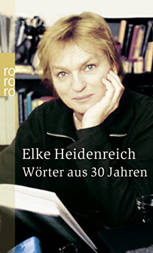 Wörter aus 30 Jahren: 30 Jahre Bücher, Menschen und Ereignisse