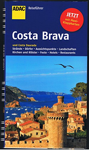 ADAC Reiseführer Costa Brava: und Costa Daurada