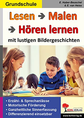 Lesen - Malen - Hören lernen ... mit lustigen Geschichten von Kohl-Verlag