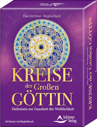 Kreise der Großen Göttin - Heilreisen zur Ganzheit der Weiblichkeit: 44 Karten mit Begleitbuch Kreise der Großen Göttin - Heilreisen zur Ganzheit der Weiblichkeit: 44 Karten mit Begleitbuch