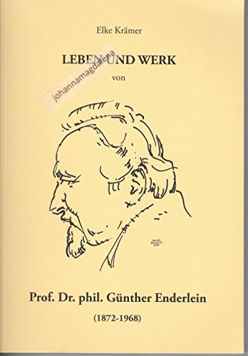 Leben und Werk von Prof. Dr. Phil. Günther Enderlein: Dissertation von Reichl, O.