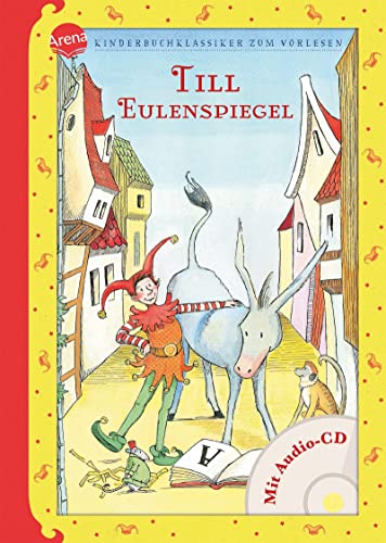 Till Eulenspiegel: Kinderbuchklassiker zum Vorlesen von Arena Verlag GmbH
