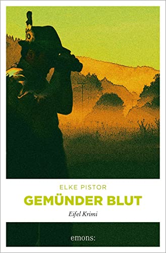 Gemünder Blut: Eifel Krimi von Emons Verlag