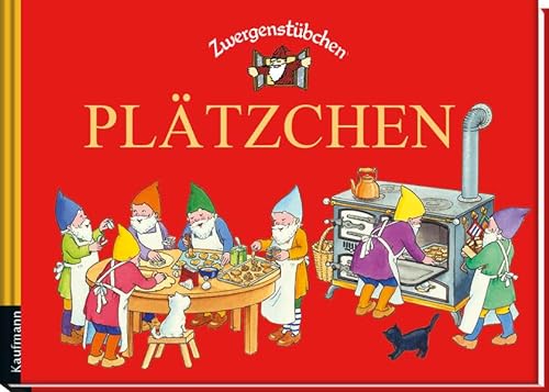 Zwergenstübchen Plätzchen (Zwergenstübchen - Backbücher und Kochbücher für Kinder, Eltern, Familien) von Kaufmann Ernst Vlg GmbH