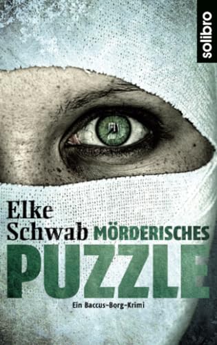 Mörderisches Puzzle: Ein Baccus-Borg-Krimi (Subkutan, Band 3) von Solibro Verlag