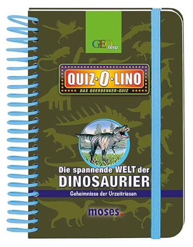 Quiz-O-lino - Die spannende Welt der Dinosaurier: Geheimnisse der Urzeitriesen