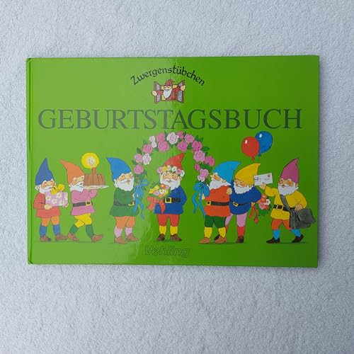 Zwergenstübchen Geburtstagsbuch (Zwergenstübchen - Backbücher und Kochbücher für Kinder, Eltern, Familien)