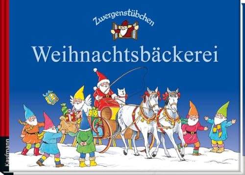 Zwergenstübchen Weihnachtsbäckerei (Zwergenstübchen - Backbücher und Kochbücher für Kinder, Eltern, Familien)