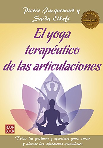 El Yoga Terapeutico de Las Articulaciones (Masters/Salud)