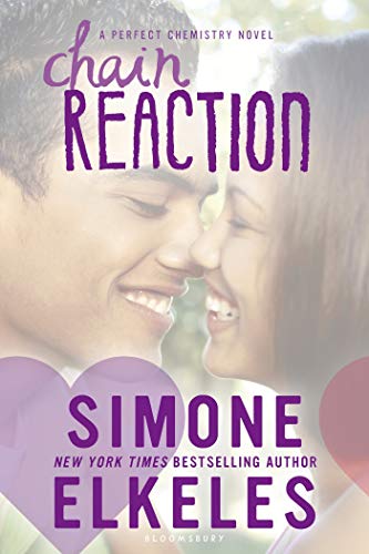 Chain Reaction (Perfect Chemistry Trilogy)