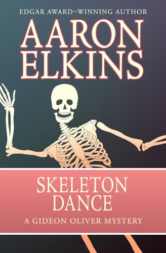 Skeleton Dance (The Gideon Oliver Mysteries)