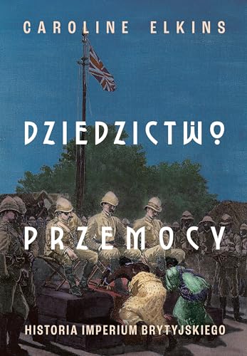 Dziedzictwo przemocy.: Historia imperium brytyjskiego von Znak Historia