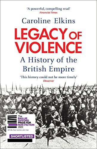 Legacy of Violence: A History of the British Empire