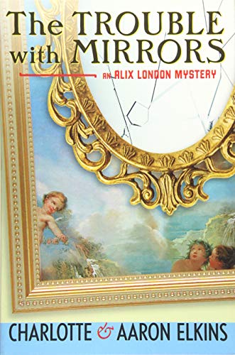The Trouble with Mirrors (An Alix London Mystery, Band 4) von Thomas & Mercer