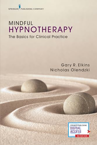 Mindful Hypnotherapy: The Basics for Clinical Practice von Springer Publishing Company