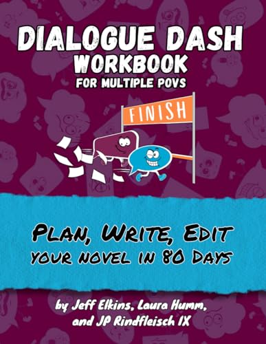 Dialogue Dash Workbook for Multiple POVs: Plan, Write, and Edit Your Novel in 80 Days