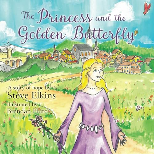 The Princess and the Golden Butterfly von Wheatmark