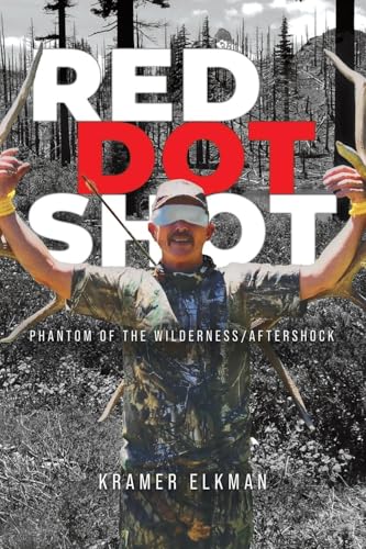 Red Dot Shot: Phantom of the Wilderness/Aftershock von WP Lighthouse