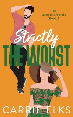 Strictly The Worst (The Salinger Brothers, Band 5)
