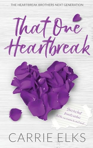 That One Heartbreak - Alternative Cover Edition (Heartbreak Brothers Next Generation Alternative Covers, Band 3) von Carrie Elks Publishing Ltd