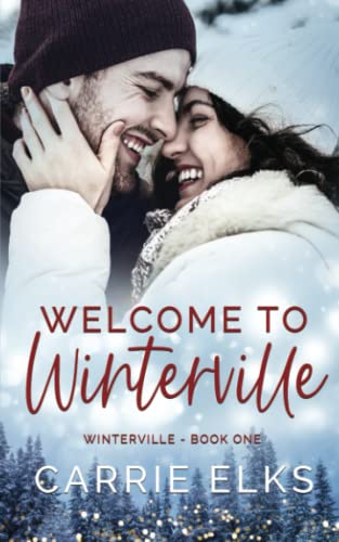 Welcome To Winterville: A Small Town Holiday Romance Welcome To Winterville: A Small Town Holiday Romance von Independently published