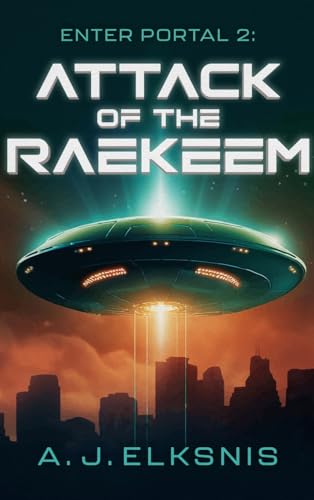 Attack of the Raekeem (Enter Portal, Band 2)