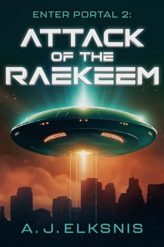 Attack of the Raekeem (Enter Portal, Band 2) von Shawline Publishing Group