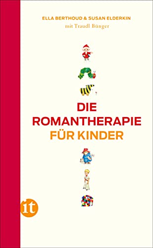 Die Romantherapie für Kinder (insel taschenbuch) von Insel Verlag