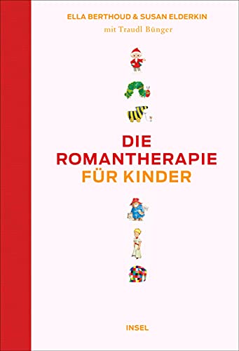 Die Romantherapie für Kinder von Insel Verlag