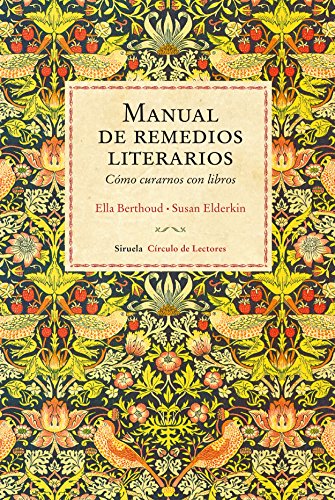 Manual de remedios literarios (El Ojo del Tiempo, Band 98) von Siruela