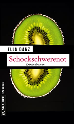 Schockschwerenot: Angermüllers neunter Fall (Kriminalromane im GMEINER-Verlag)