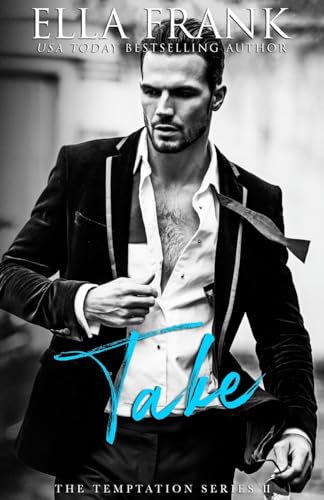 Take (Temptation Series, Band 2) von CreateSpace Independent Publishing Platform