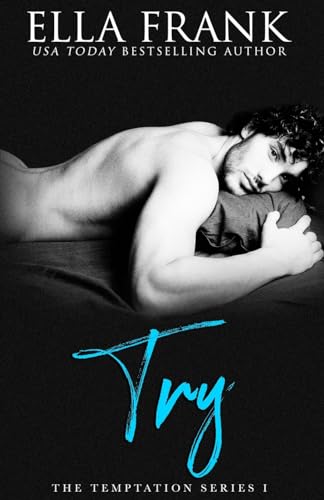 Try (Temptation Series, Band 1) von CreateSpace Independent Publishing Platform