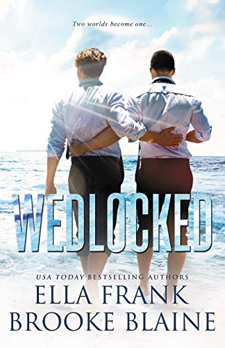 Wedlocked (PresLocke Series, Band 3)
