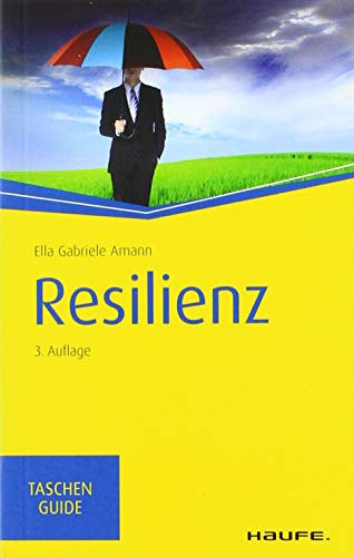 Resilienz (Haufe TaschenGuide)