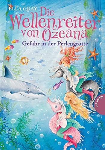 Die Wellenreiter von Ozeana 2: Gefahr in der Perlengrotte von Planet! in der Thienemann-Esslinger Verlag GmbH