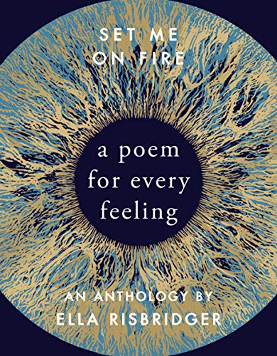 Set Me On Fire: A Poem For Every Feeling von Doubleday