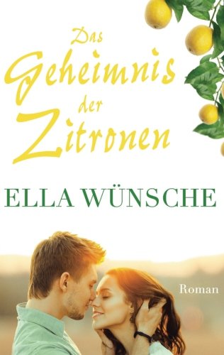Das Geheimnis der Zitronen