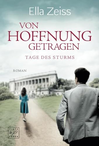 Von Hoffnung getragen (Tage des Sturms, 2)