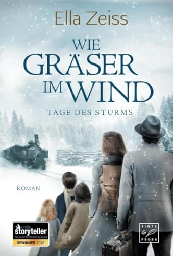Wie Gräser im Wind: Roman (Tage des Sturms, 1)
