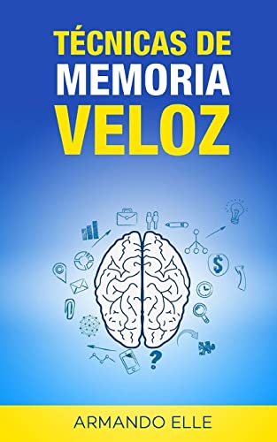 Técnicas de Memoria Veloz von CREATESPACE