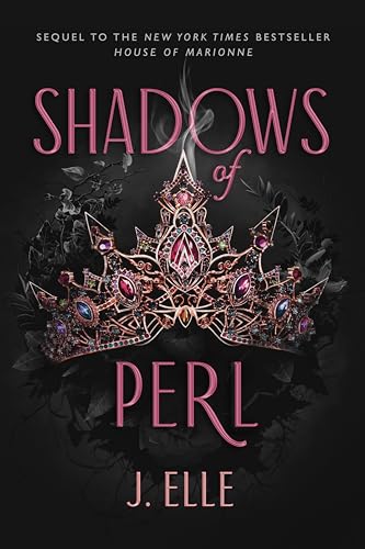 Shadows of Perl (House of Marionne, Band 2)