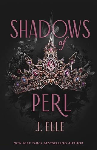 Shadows of Perl: Discover the addictive and intoxicating sequel in romantasy series House of Marionne Shadows of Perl: Discover the addictive and intoxicating sequel in romantasy series House of Marionne