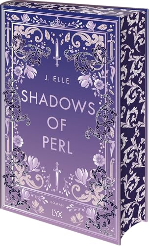 Shadows of Perl: Mit wunderschönem Farbschnitt in der Erstauflage (House of Marionne, Band 2)