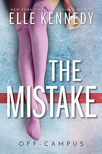 The Mistake (Off-Campus, 2, Band 2)