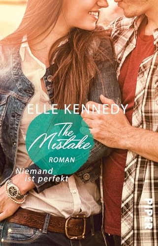 The Mistake – Niemand ist perfekt (Off-Campus 2): Roman | BookTok-Liebling | Prickelnde College-Romance für New Adults