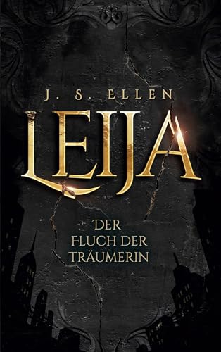 Leija: Der Fluch der Träumerin von Books on Demand