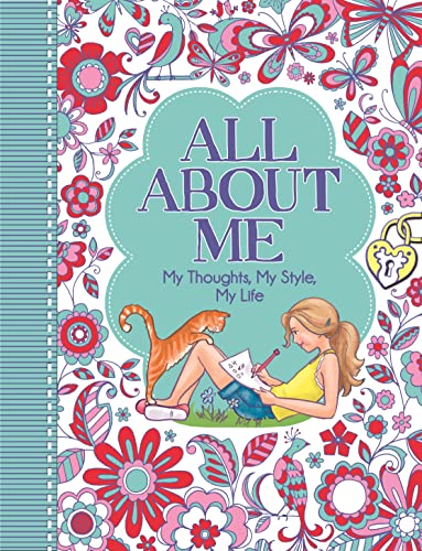 All About Me: My Thoughts, My Style, My Life ('All About Me' Diary & Journal Series)