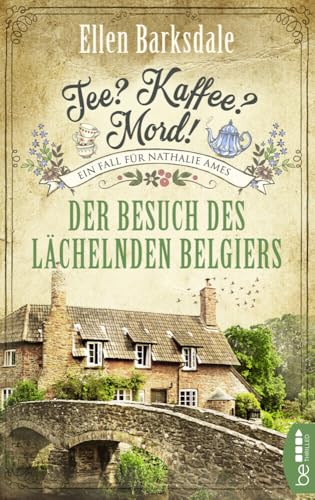 Tee? Kaffee? Mord! - Der Besuch des lächelnden Belgiers