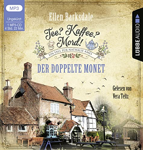 Tee? Kaffee? Mord! - Der doppelte Monet: Teil 01. Ungekürzt. (Nathalie Ames ermittelt, Band 1)
